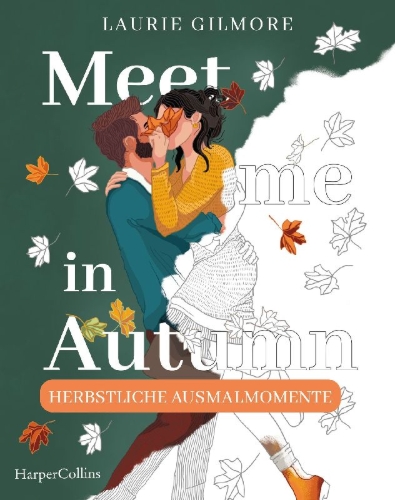 Buchcover und Innenansicht für das Buch: Meet me in Autumn: Herbstliche Ausmalmomente