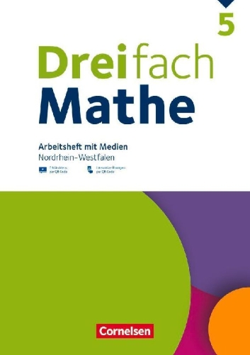 Buchcover und Innenansicht für das Buch: Dreifach Mathe 5. Schuljahr - Nordrhein-Westfalen - Ausgabe 2022 - Arbeitsheft mit Medien und Lösungen