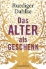 Buchcover und Innenansicht für das Buch: Das Alter als Geschenk
