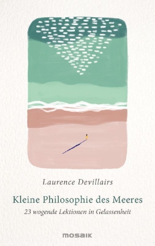 Buchcover und Innenansicht für das Buch: Petite philosophie de la Mer