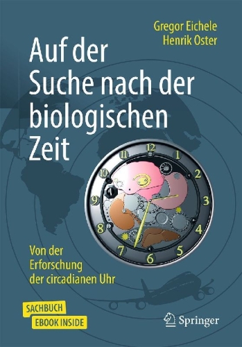 Buchcover und Innenansicht für das Buch: Auf der Suche nach der biologischen Zeit