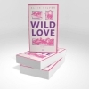 Buchcover und Innenansicht für das Buch: Wild Love (Rose Hill)