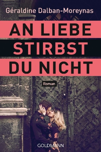 Buchcover und Innenansicht für das Buch: An Liebe stirbst du nicht