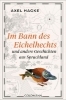 Buchcover und Innenansicht für das Buch: Im Bann des Eichelhechts und andere Geschichten aus Sprachland