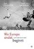 Buchcover und Innenansicht für das Buch: Where Europe Ends And Begins Anew