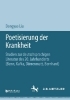 Buchcover und Innenansicht für das Buch: Poetisierung der Krankheit