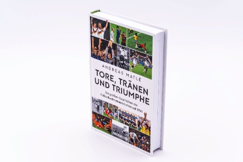 Buchcover und Innenansicht für das Buch: Tore, Tränen und Triumphe