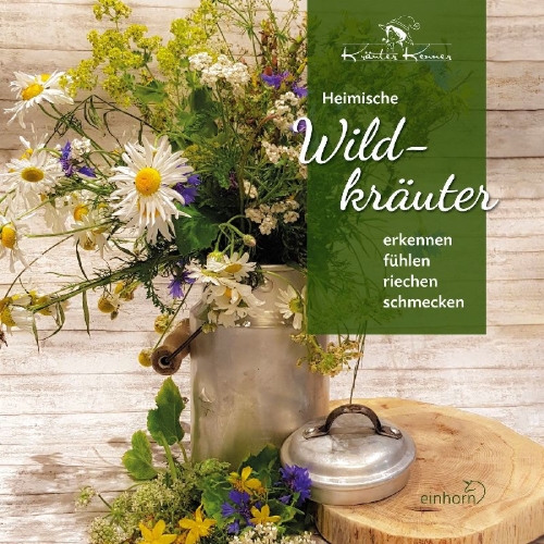 Buchcover und Innenansicht für das Buch: Heimische Wildkräuter