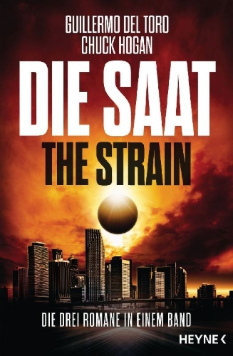 Buchcover und Innenansicht für das Buch: The Strain Trilogy