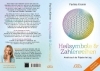 Buchcover und Innenansicht für das Buch: Heilsymbole & Zahlenreihen Band 1 NEUAUSGABE: Überarbeitetes und erweitertes Arbeitsbuch der Plejadenheilung (von der SPIEGEL-Bestseller-Autorin)