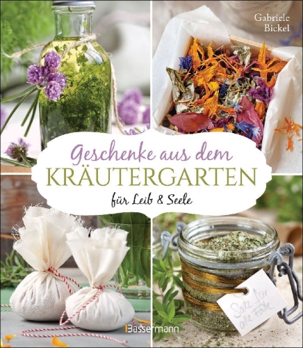 Buchcover und Innenansicht für das Buch: Geschenke aus dem Kräutergarten für Leib & Seele
