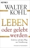 Buchcover und Innenansicht für das Buch: Leben oder gelebt werden