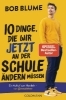 Buchcover und Innenansicht für das Buch: Zehn Dinge, die wir jetzt an der Schule ändern müssen