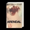 Buchcover und Innenansicht für das Buch: Arendal (Morning Star Book 5)