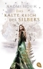 Buchcover und Innenansicht für das Buch: Das kalte Reich des Silbers