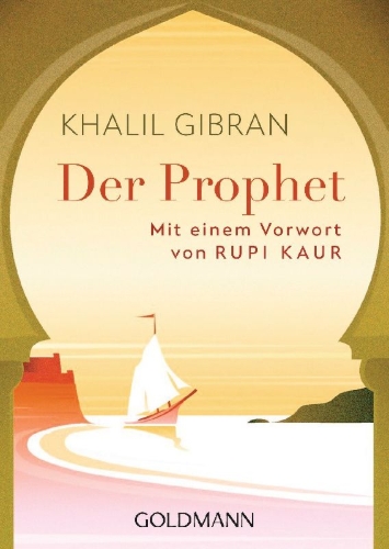 Buchcover und Innenansicht für das Buch: The Prophet. Foreword of Rupi Kaur