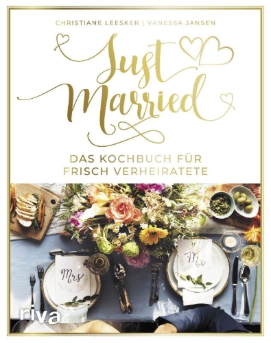 Buchcover und Innenansicht für das Buch: Just married - Das Kochbuch für frisch Verheiratete