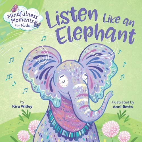 Buchcover und Innenansicht für das Buch: Mindfulness Moments for Kids: Listen Like an Elephant