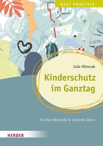 Buchcover und Innenansicht für das Buch: Kinderschutz im Ganztag. Best Practice