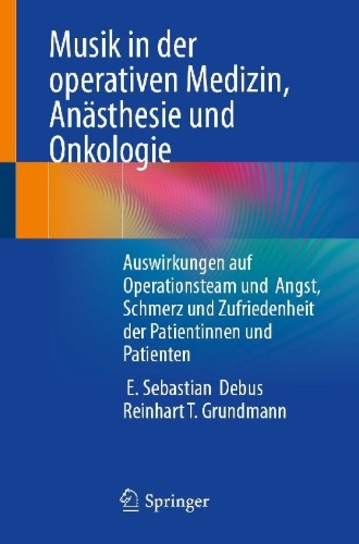Buchcover und Innenansicht für das Buch: Musik in der operativen Medizin, Anästhesie und Onkologie