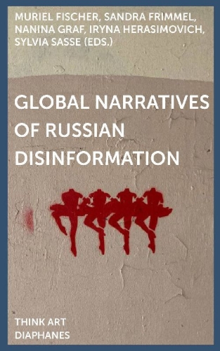 Buchcover und Innenansicht für das Buch: Global Narratives of Russian Disinformation