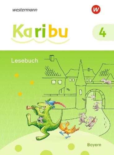 Buchcover und Innenansicht für das Buch: Karibu 4. Lesebuch. Für Bayern