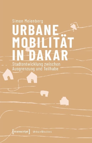 Buchcover und Innenansicht für das Buch: Urbane Mobilität in Dakar