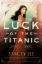Buchcover und Innenansicht für das Buch: Luck of the Titanic