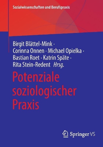 Buchcover und Innenansicht für das Buch: Potenziale soziologischer Praxis