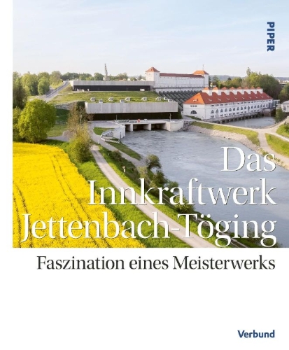 Buchcover und Innenansicht für das Buch: Das Innkraftwerk Jettenbach-Töging
