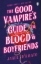 Buchcover und Innenansicht für das Buch: The Good Vampire's Guide To Blood And Boyfriends