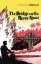 Buchcover und Innenansicht für das Buch: The Bridge On The River Kwai