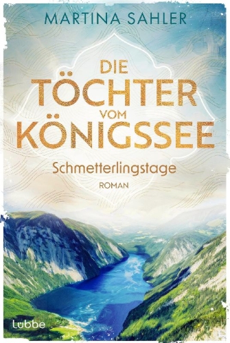 Buchcover und Innenansicht für das Buch: Die Töchter vom Königssee - Schmetterlingstage
