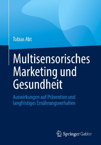 Buchcover und Innenansicht für das Buch: Multisensorisches Marketing und Gesundheit
