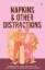 Buchcover und Innenansicht für das Buch: Napkins and Other Distractions