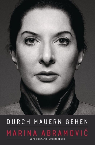 Buchcover und Innenansicht für das Buch: Walk Through Walls: Becoming Marina Abramovi¿