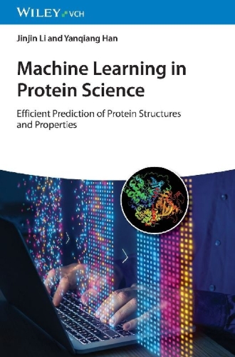 Buchcover und Innenansicht für das Buch: Machine Learning in Protein Science