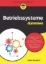 Buchcover und Innenansicht für das Buch: Betriebssysteme für Dummies