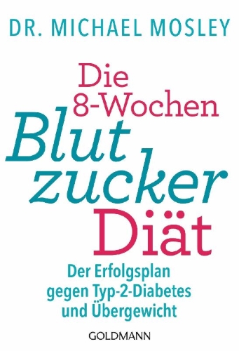 Buchcover und Innenansicht für das Buch: The 8-Week Blood Sugar Diet