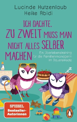 Buchcover und Innenansicht für das Buch: Ich dachte, zu zweit muss man nicht alles selber machen