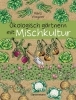 Buchcover und Innenansicht für das Buch: Ökologisch gärtnern mit Mischkultur.