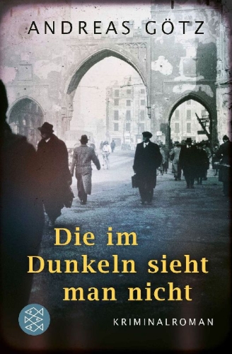 Buchcover und Innenansicht für das Buch: Die im Dunkeln sieht man nicht