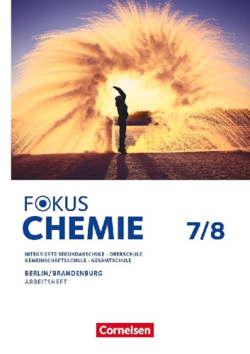 Buchcover und Innenansicht für das Buch: Fokus Chemie 7./8. Schuljahr - Mittlere Schulformen - Berlin und Brandenburg 2026 - Arbeitsheft
