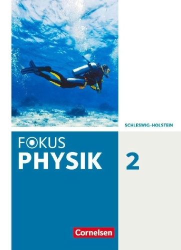 Buchcover und Innenansicht für das Buch: Fokus Physik. Band 2 - Gymnasium Schleswig Holstein - Schülerbuch