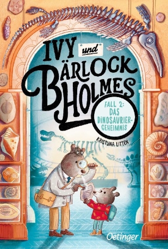 Buchcover und Innenansicht für das Buch: Ivy and Bearlock Holmes: The Mystery of the Dinosaur Fossil