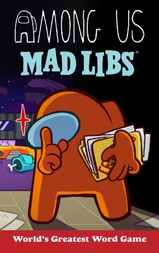 Buchcover und Innenansicht für das Buch: Among Us Mad Libs