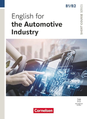 Buchcover und Innenansicht für das Buch: Short Course Series B1/B2. English for the Automotive Industry - Coursebook with Online Audio Files incl. E-Book