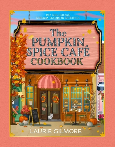 Buchcover und Innenansicht für das Buch: The Official Pumpkin Spice Café Cookbook