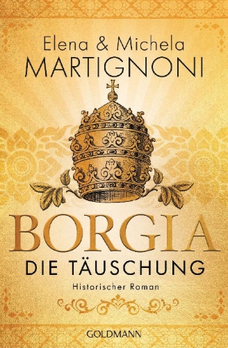 Buchcover und Innenansicht für das Buch: Die Borgia-Trilogie: - Vortice di inganni (Im Strudel der Täuschungen) 3