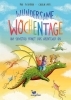 Buchcover und Innenansicht für das Buch: Wundersame Wochentage - Am Somstag fängt das Abenteuer an